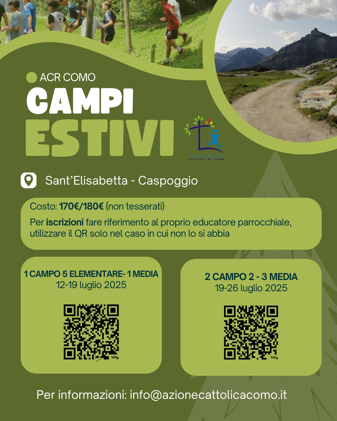 ACR - 2 campo  19-26 luglio per i ragazzi di 2 e 3 media a Caspoggio (SO)